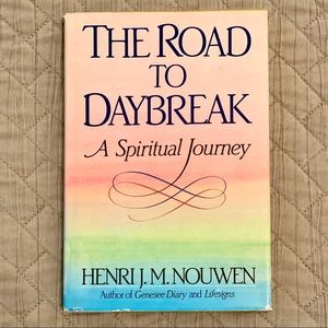 The Road to Daybreak by Henri Nouwen